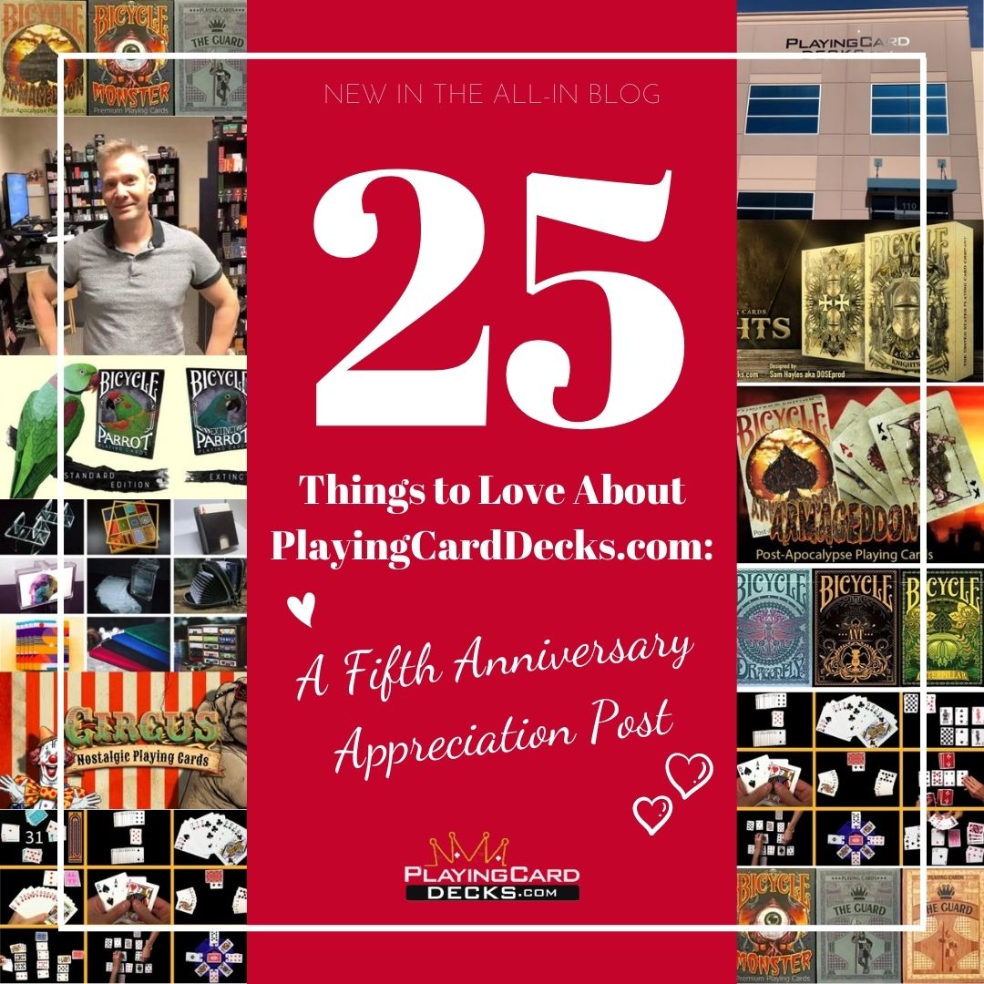 25 Things to Love About PlayingCardDecks.com: A Fifth Anniversary Appr