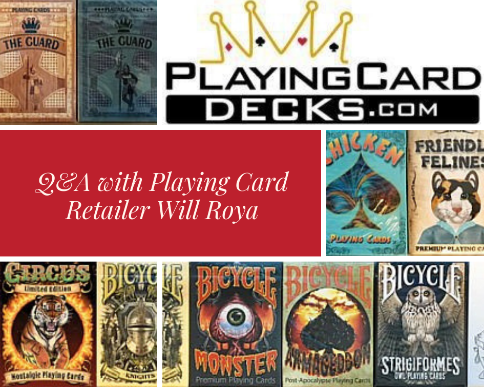 PlayingCardDecks.com Will Roya Interview