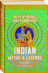 Indian Myths & Legends (Collector's Edition)