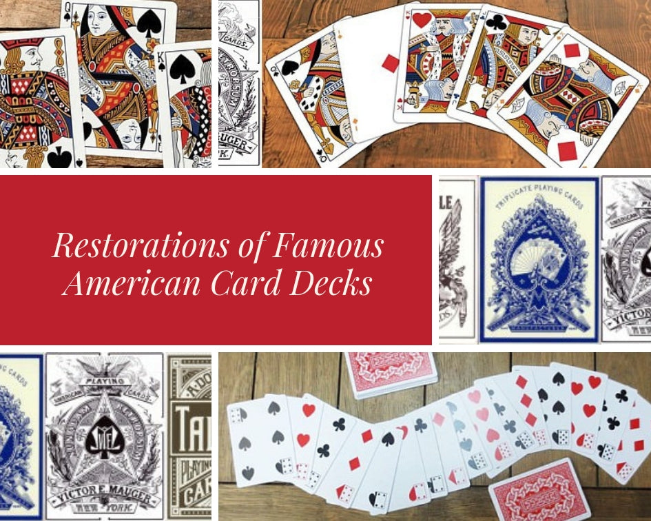 Restorations of Famous American Card Decks