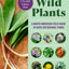 Edible Wild Plants: A North American Field Guide