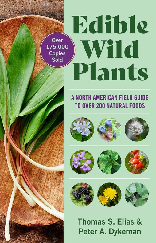 Edible Wild Plants: A North American Field Guide