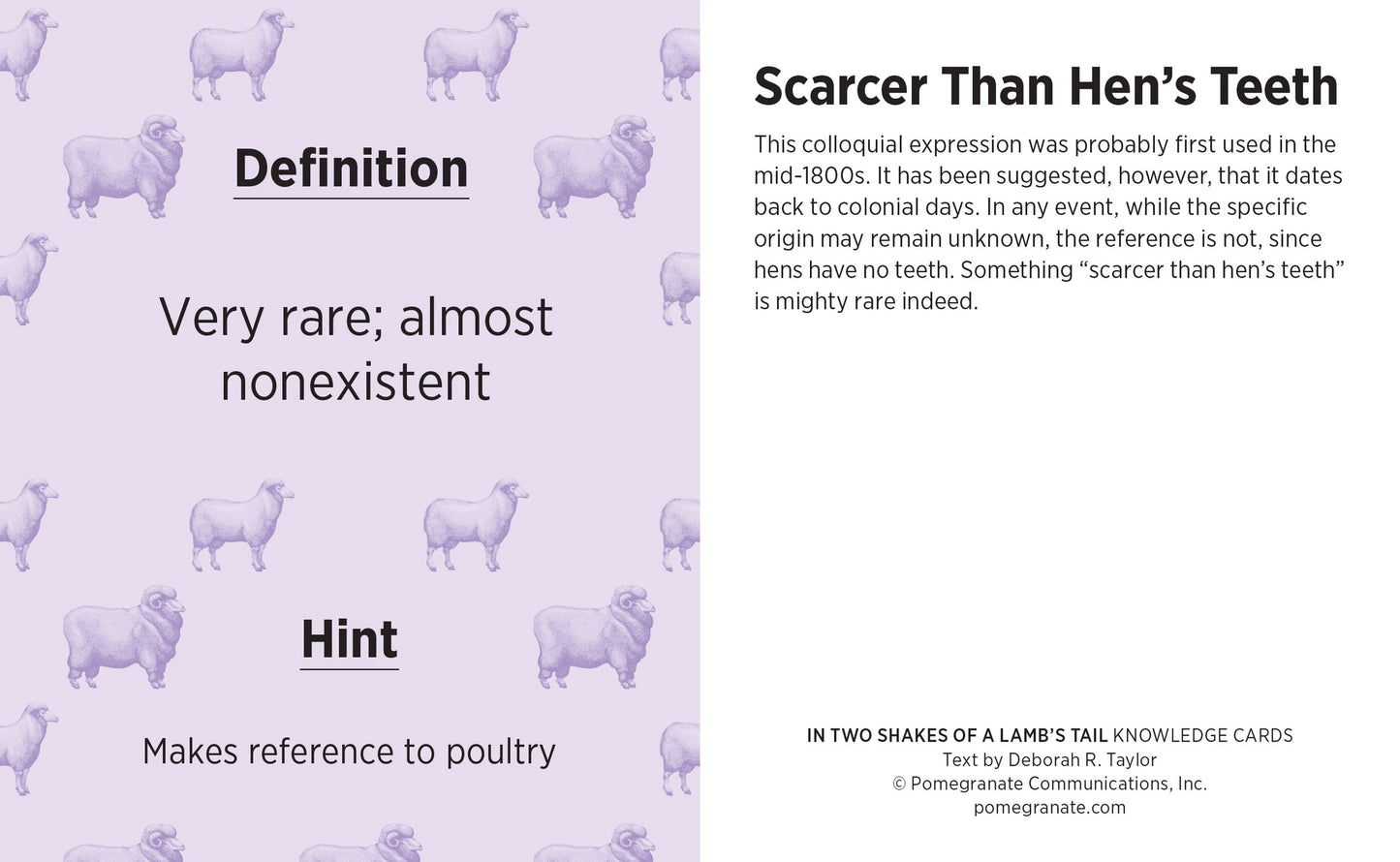 In Two Shakes of A Lamb's Tail: A Quiz Deck of Curious Sayings Knowledge Cards