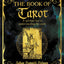 Book of Tarot: A Spiritual Key To Understanding the Cards