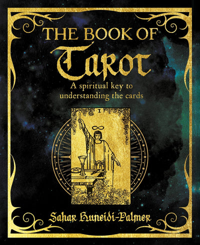 Book of Tarot: A Spiritual Key To Understanding the Cards